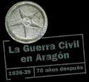 GUERRA CIVIL EN ARAGON    -70 AÑOS DESPUÉS-