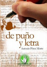 De puño y letra  (Antonio Pérez Morte)